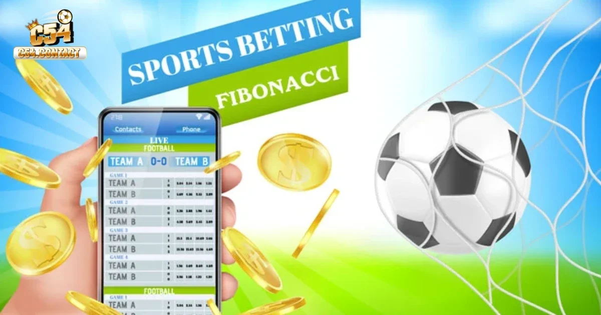 Chiến Lược Fibonacci: Ứng Dụng Trong Cá Cược Hiệu Quả 3 Cách Áp Dụng Chiến Lược Fibonacci Trong Cá Cược