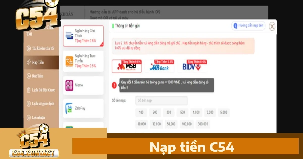 Nạp Tiền C54 1 Các phương thức nạp tiền C54 được hỗ trợ