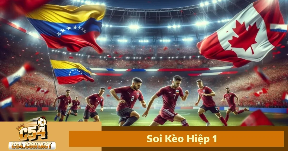 Soi Kèo Hiệp 1 C54 – Bắt Nhịp Trận Đấu Sớm Để Ăn Tiền Nhanh
